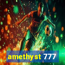 amethyst 777